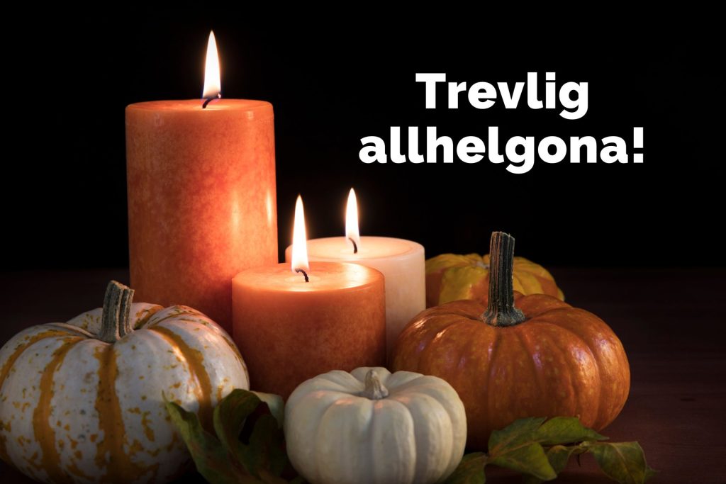 Med önskan om en fin allhelgona